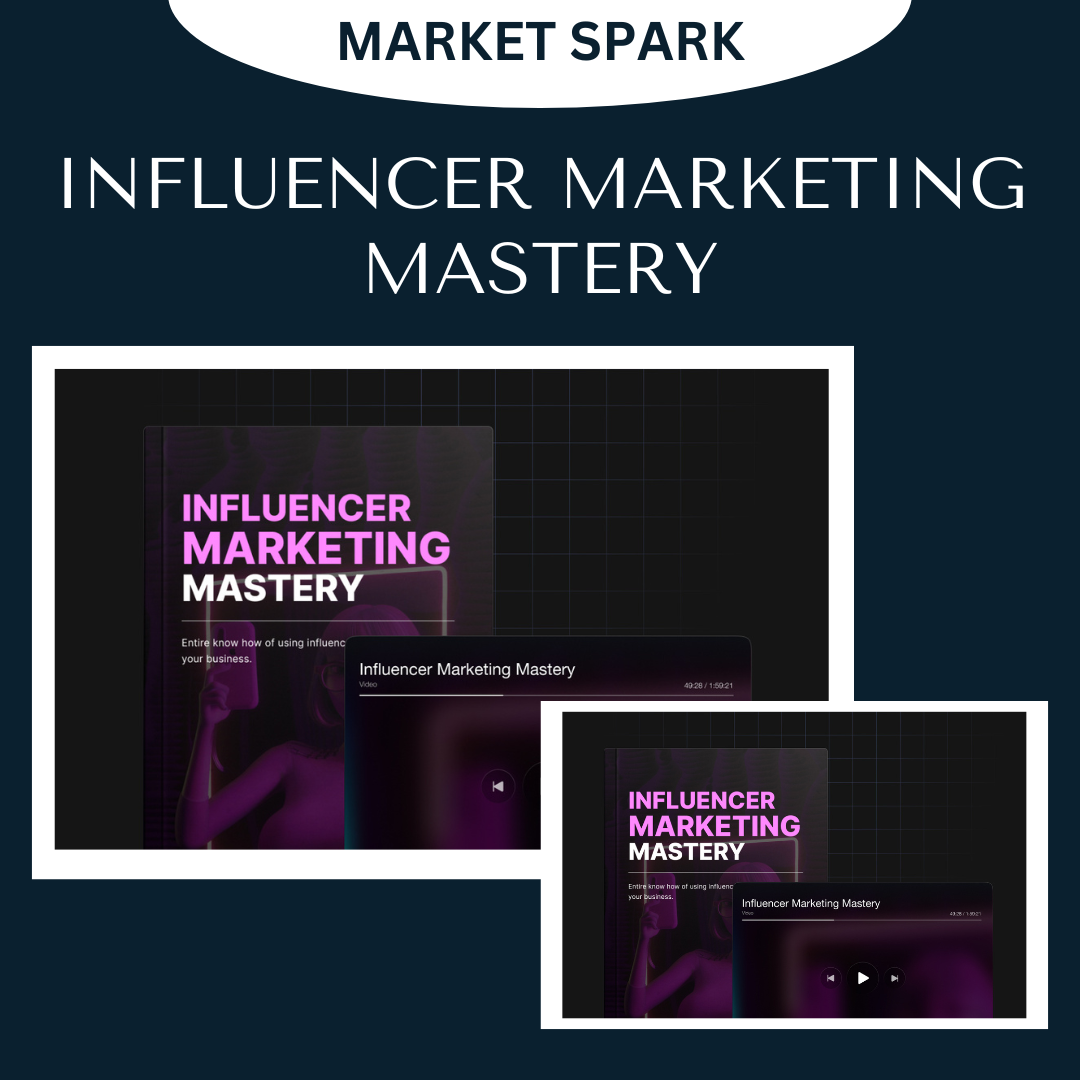 INFLUENCER MARKETING MASTERY